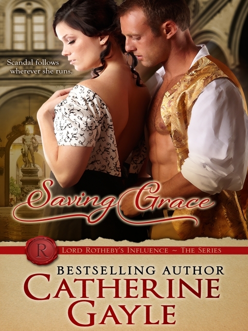 Title details for Saving Grace by Catherine Gayle - Available